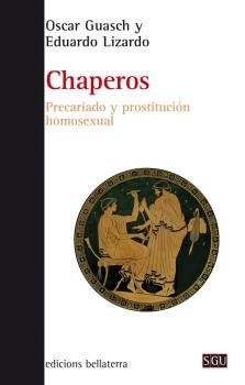 Chaperos precariado y prostitución homosexual