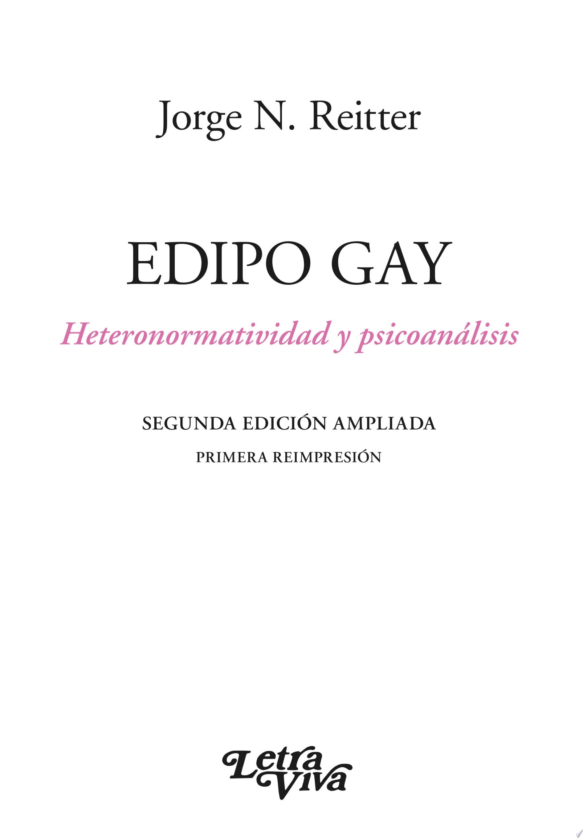 Edipo gay Heteronormatividad y psicoanálisis