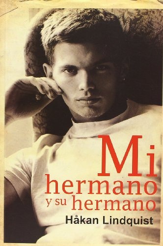 Mi hermano y su hermano