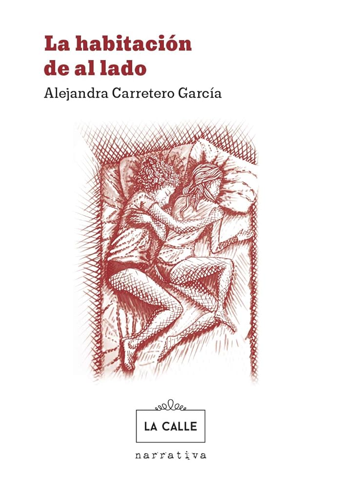 La habitación de Al Lado (NOVELA NARRATIVA)