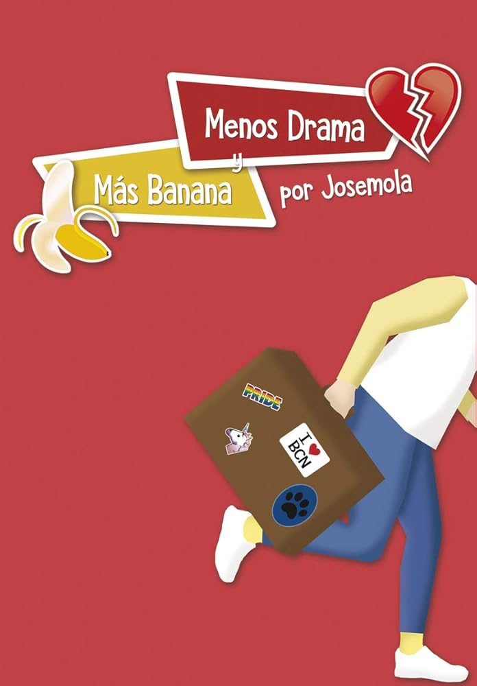 Menos drama y más banana (NARRATIVA)