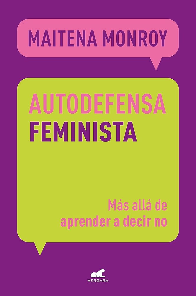 Autodefensa feminista: Más allá de aprender a decir no