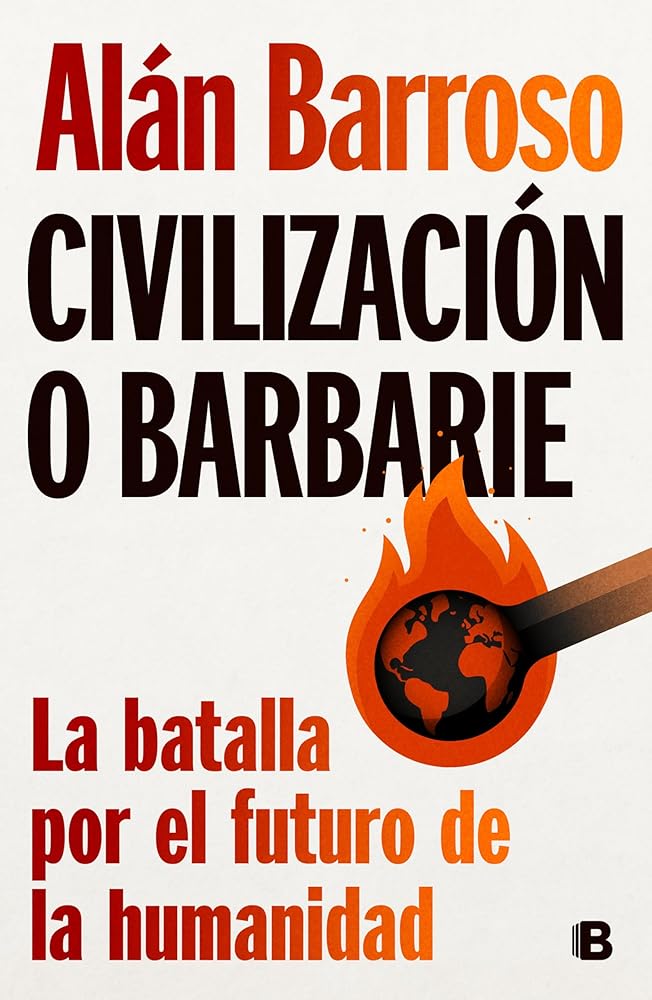 Translation missing: gl.Civilización o barbarie: La batalla por el futuro de la humanidad – Plastic Books: Alán Barroso