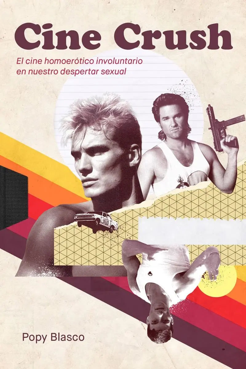 Cine crush el cine homoerótico involuntario en nuestro despertar sexual