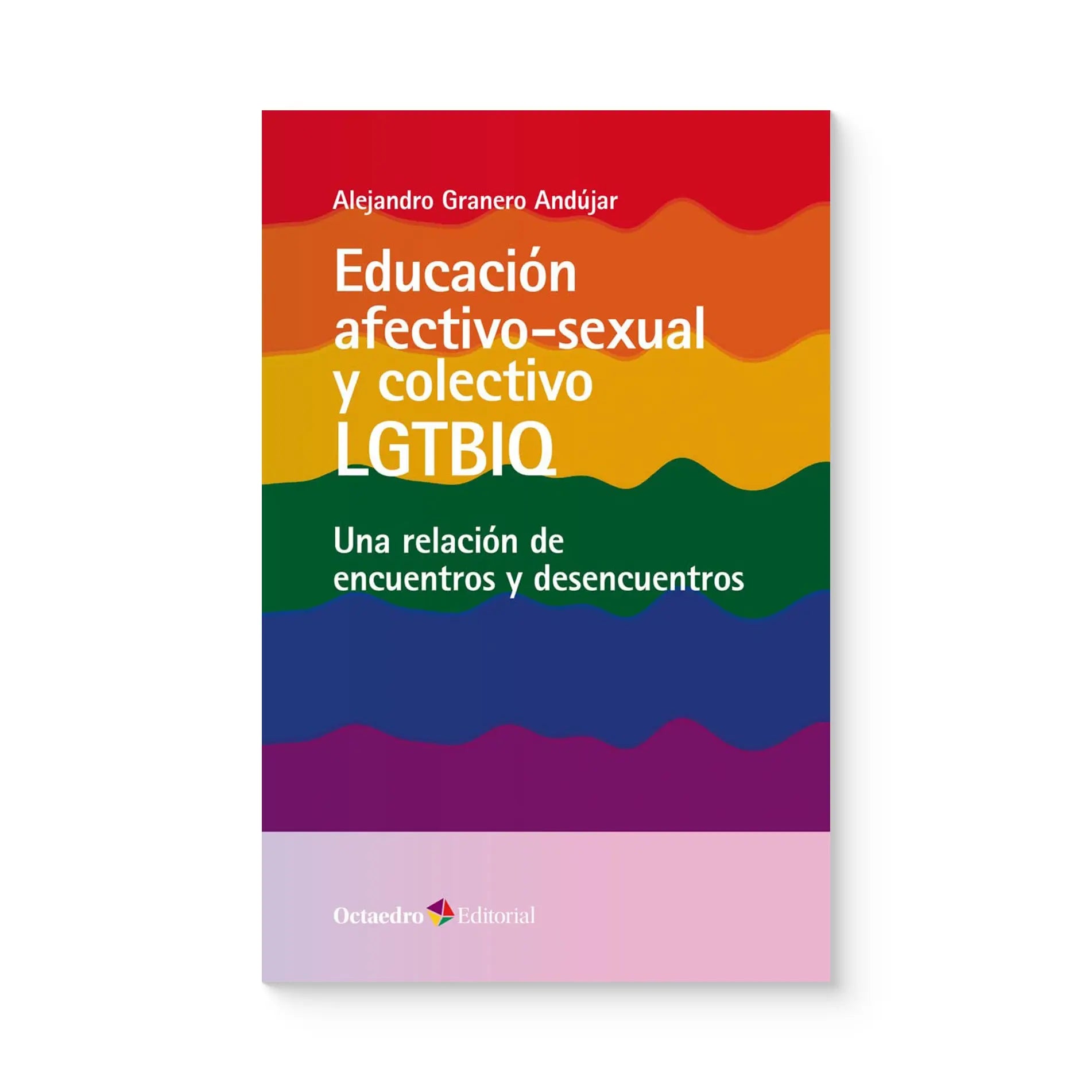 Educación afectivo-sexual y colectivo LGTBIQ una relación de encuentros y desencuentros – Plastic Books