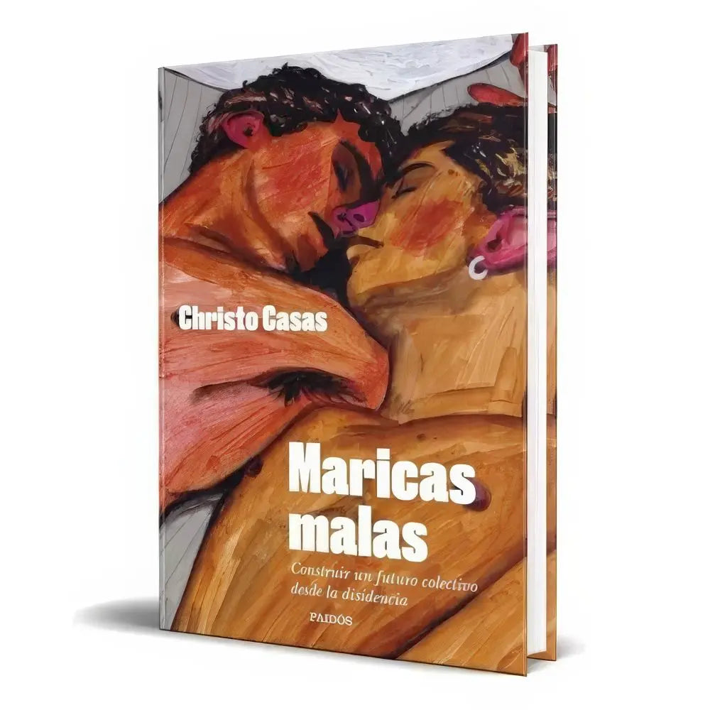 Maricas malas construir un futuro colectivo desde la disidencia – Plastic Books